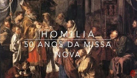 Homilia 50 anos da missa nova