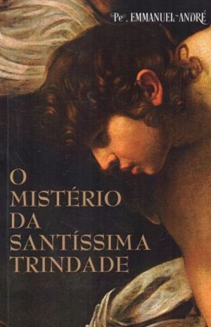 O Mistério da Santíssima Trindade